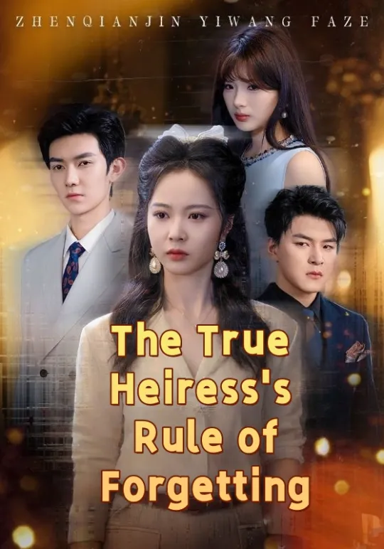 The True Heiress's Rule of Forgetting